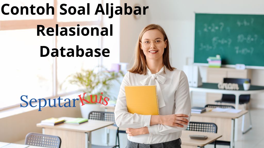 Contoh Soal Aljabar Relasional Database